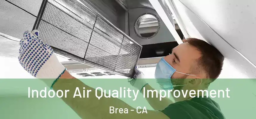  Indoor Air Quality Improvement Brea - CA